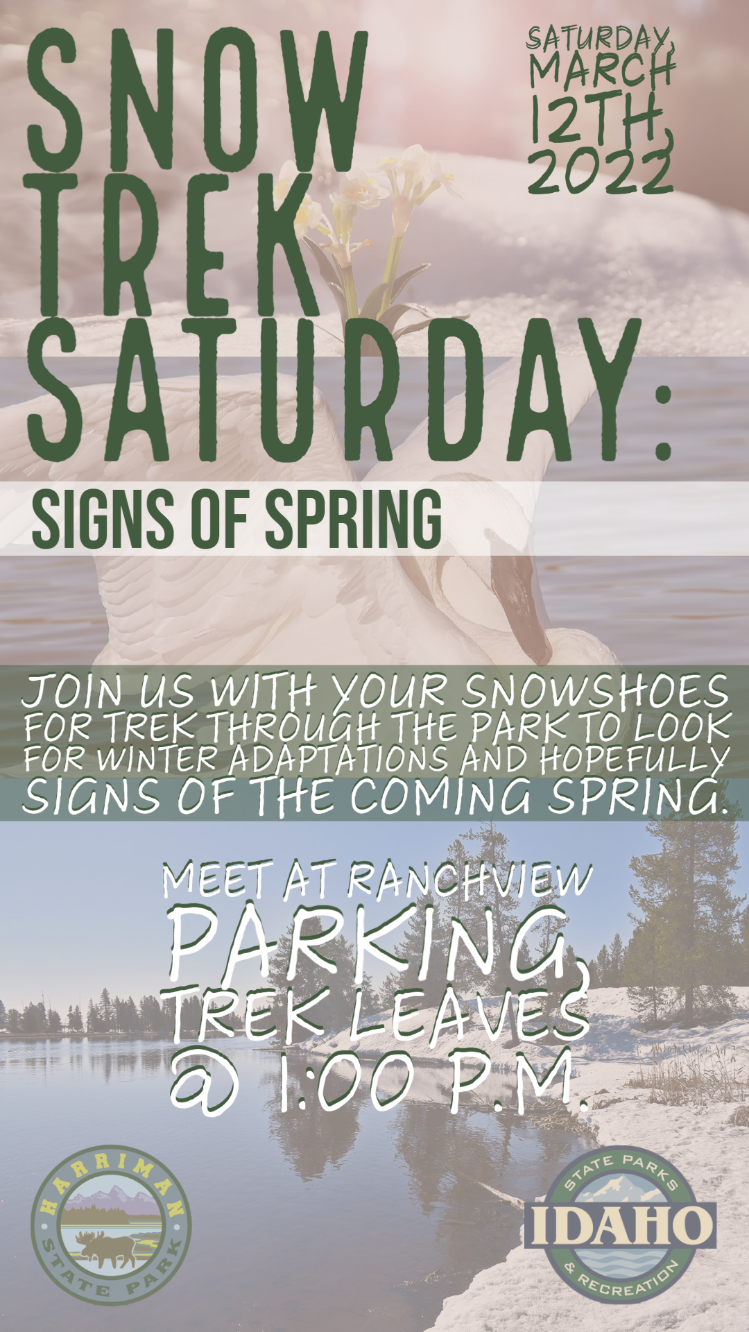 Join us with your snowshoes for trek through the park to look for winter adaptations and hopefully signs of the coming spring. Meet at Ranchview Parking. This is a free event. Winter access and motor vehicle entrance fees still apply. ASL Interpretation is available at no cost. Please submit a request seven days, preferably two weeks, in advance by calling 208.558.7368 or by emailing har@idpr.idaho.gov. COVID-19: Park programs follow CDC guidelines.
